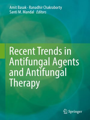 cover image of Recent Trends in Antifungal Agents and Antifungal Therapy